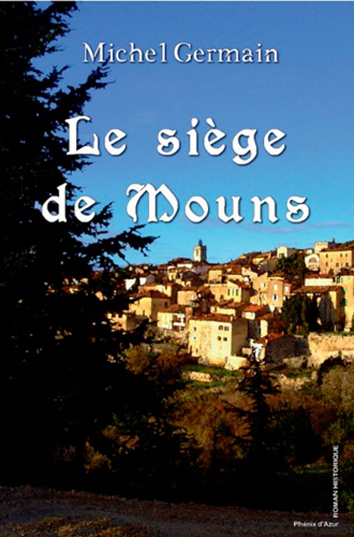 Couverture du livre « LE SIEGE DE MOUNS » de Xxx, librairie Les Contes Infusés à Corte