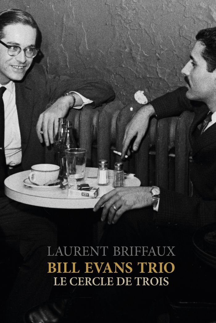 Couverture du livre « Le cercle de trois : Bill Evans Trio » de Laurent Briffaux, librairie Les Contes Infusés à Corte