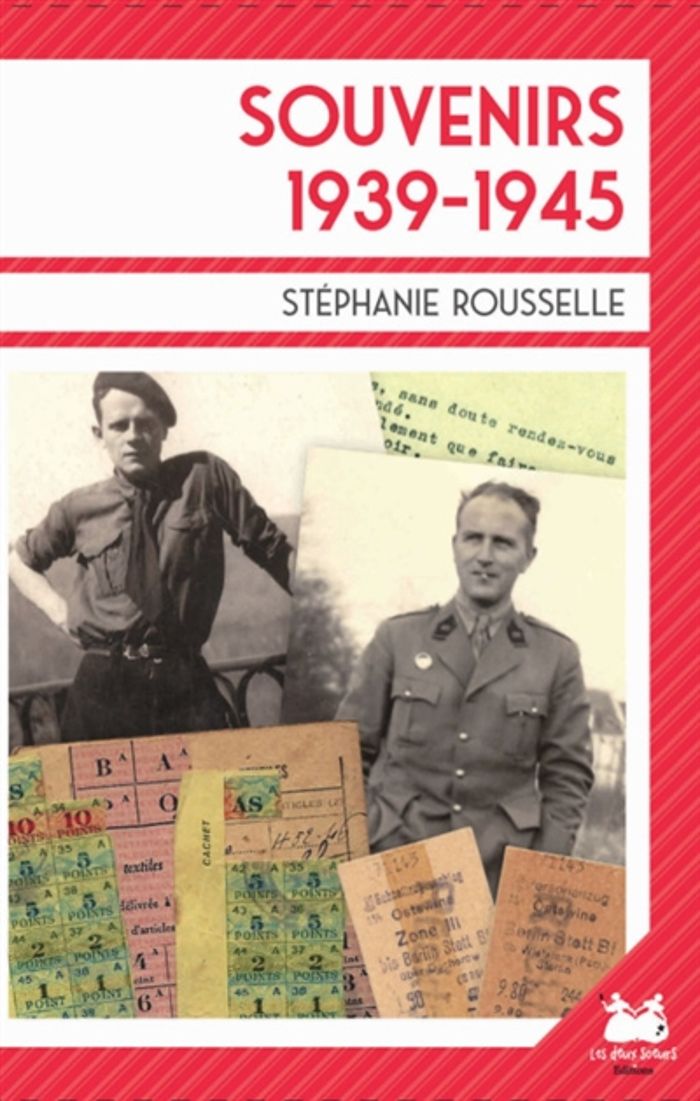 Couverture du livre « SOUVENIRS 1939-1945 » de Stephanie Rousselle, librairie Les Contes Infusés à Corte