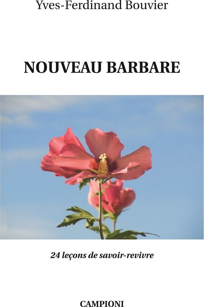 Couverture du livre « NOUVEAU BARBARE (24 LECONS DE SAVOIR-REVIVRE) », librairie Les Contes Infusés à Corte