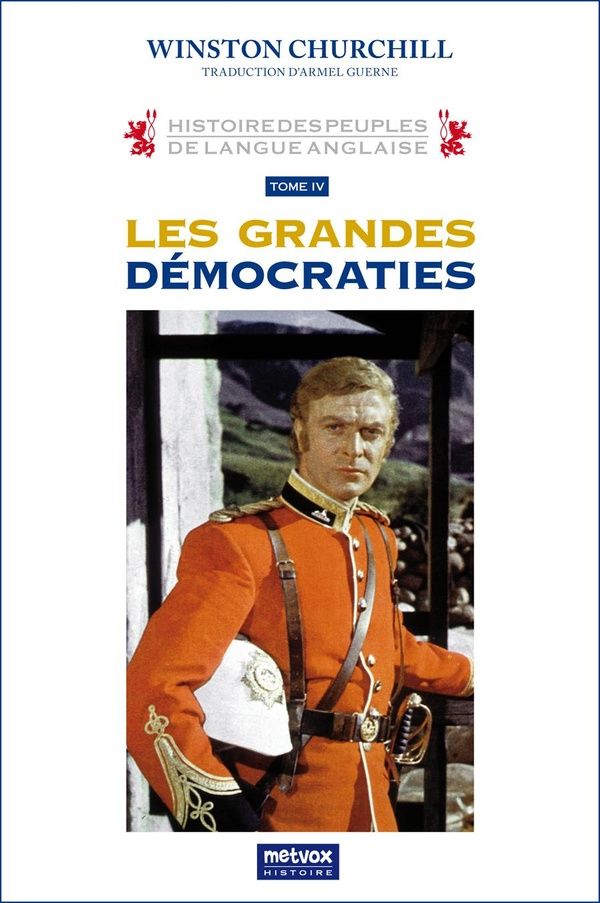 Quatrième de couverture de « HISTOIRE DES PEUPLES DE LANGUE ANGLAISE TOME IV - LES GRANDES DEMOCRATIES »