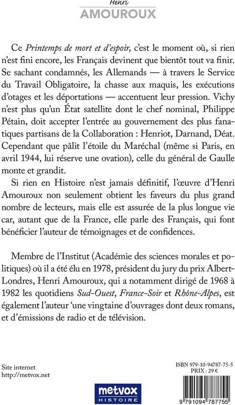 Quatrième de couverture de « LA GRANDE HISTOIRE DES FRANCAIS SOUS L'OCCUPATION - LIVRE 7 - UN PRINTEMPS DE MORT ET D'ESPOIR »