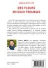 Quatrième de couverture de « Des fleurs en eaux troubles : roman »