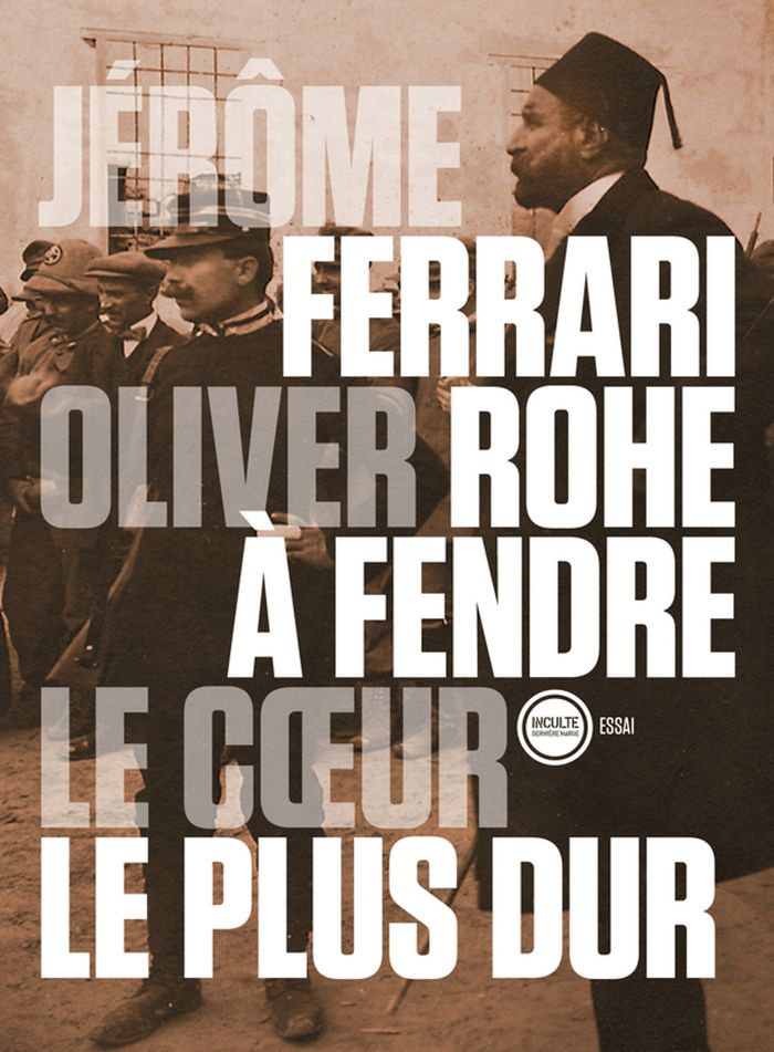 Couverture du livre « A fendre le coeur le plus dur » de Jérôme Ferrari, librairie Les Contes Infusés à Corte
