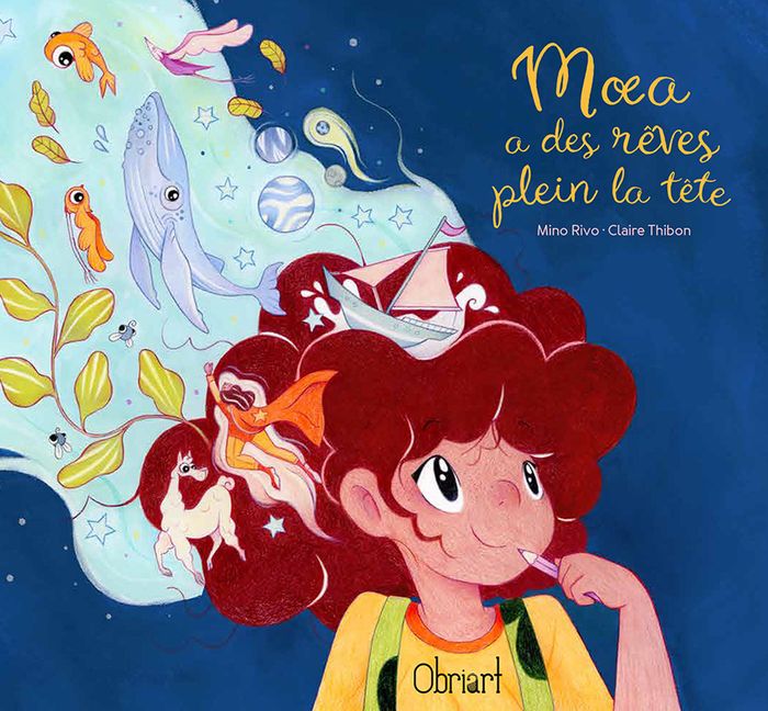 Couverture du livre « Moea a des rêves plein la tête » de Mino Rivo, librairie Les Contes Infusés à Corte