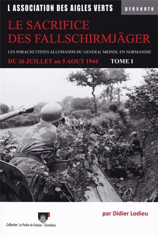 Couverture du livre « Le sacrifice des Fallschirmjäger », librairie Les Contes Infusés à Corte