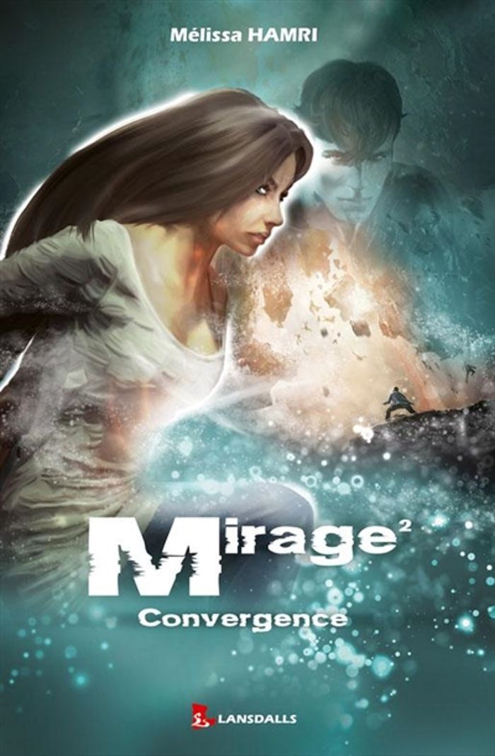 Couverture du livre « MIRAGE T2 - CONVERGENCE », librairie Les Contes Infusés à Corte