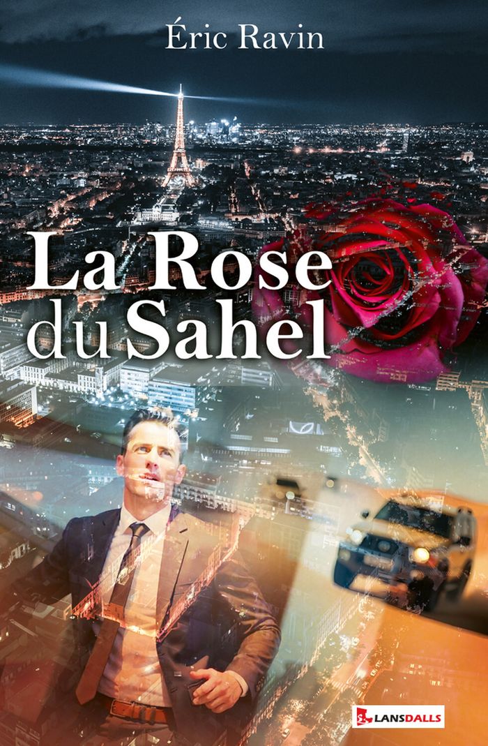 Couverture du livre « La rose du Sahel » de Éric Ravin, librairie Les Contes Infusés à Corte