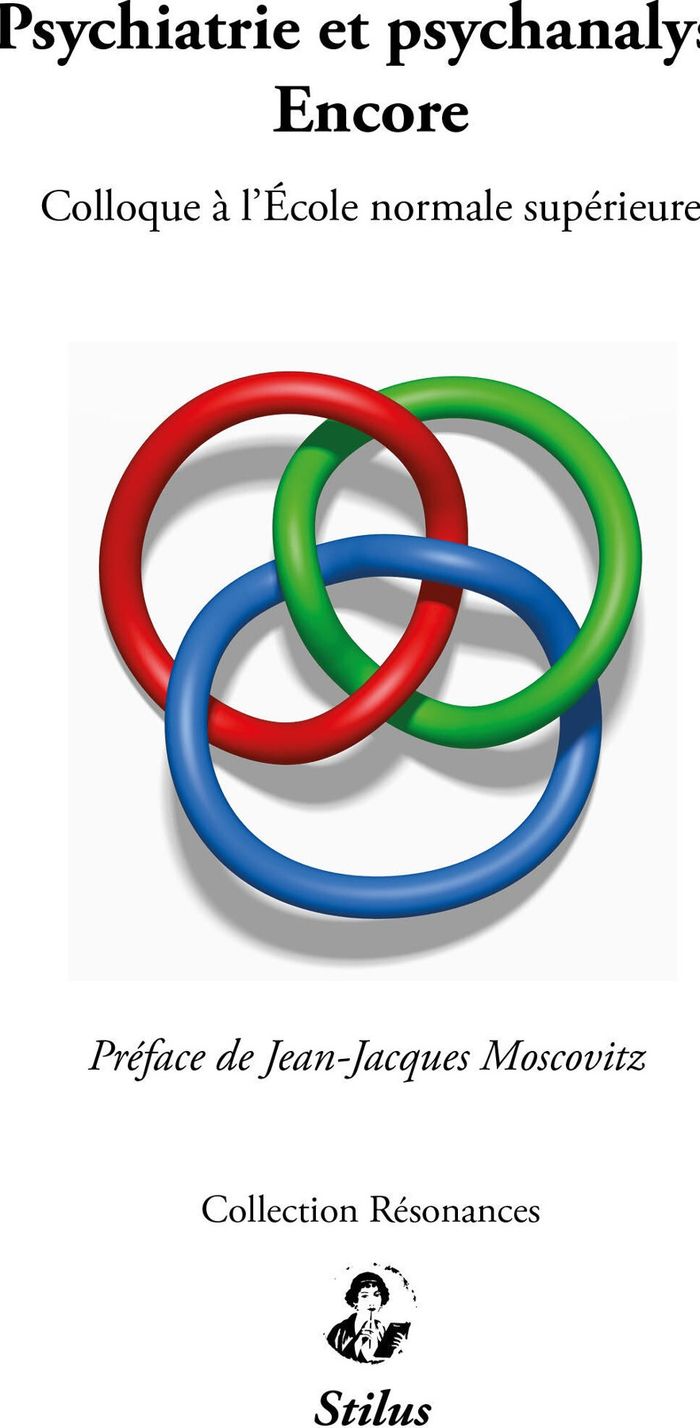 Couverture du livre « Psychiatrie et psychanalyse, encore : colloque à l'École normale supérieure de Paris, organisé le 13 et 14 mai 2023 » de [par l'association Psychanalyse actuelle], librairie Les Contes Infusés à Corte