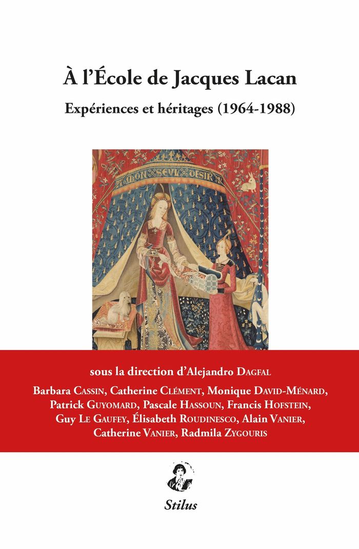 Couverture du livre « À l'école de Jacques Lacan : expériences et héritages (1964-1988) » de sous la direction d'Alejandro Dagfal, librairie Les Contes Infusés à Corte