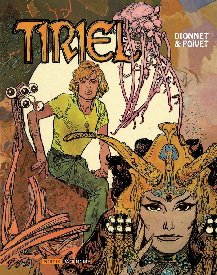 Couverture du livre « TIRIEL : L'HERITIER D'UN MONDE » de Dionnet Jean-Pierre, librairie Les Contes Infusés à Corte