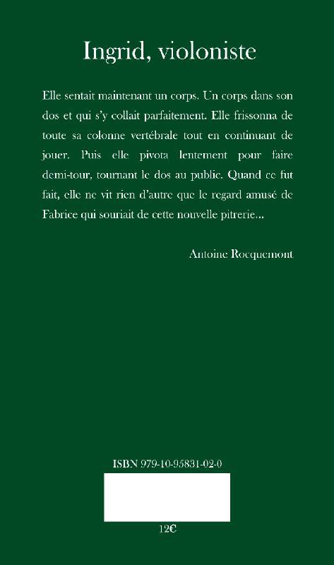 Quatrième de couverture de « INGRID, VIOLONISTE (ROMAN) »
