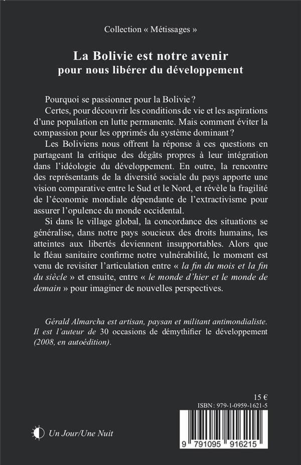 Quatrième de couverture de « LA BOLIVIE EST NOTRE AVENIR - POUR NOUS LIBERER DU DEVELOPPEMENT »