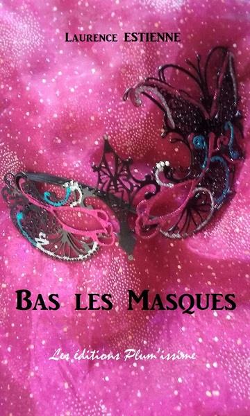 Couverture du livre « BAS LES MASQUES », librairie Les Contes Infusés à Corte