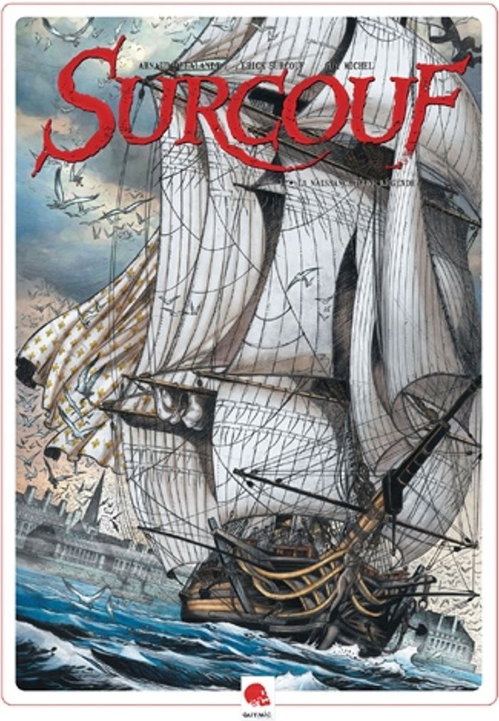 Couverture du livre « SURCOUF - LA NAISSANCE D'UNE LEGENDE (TOME 1) » de Delalande/michel, librairie Les Contes Infusés à Corte