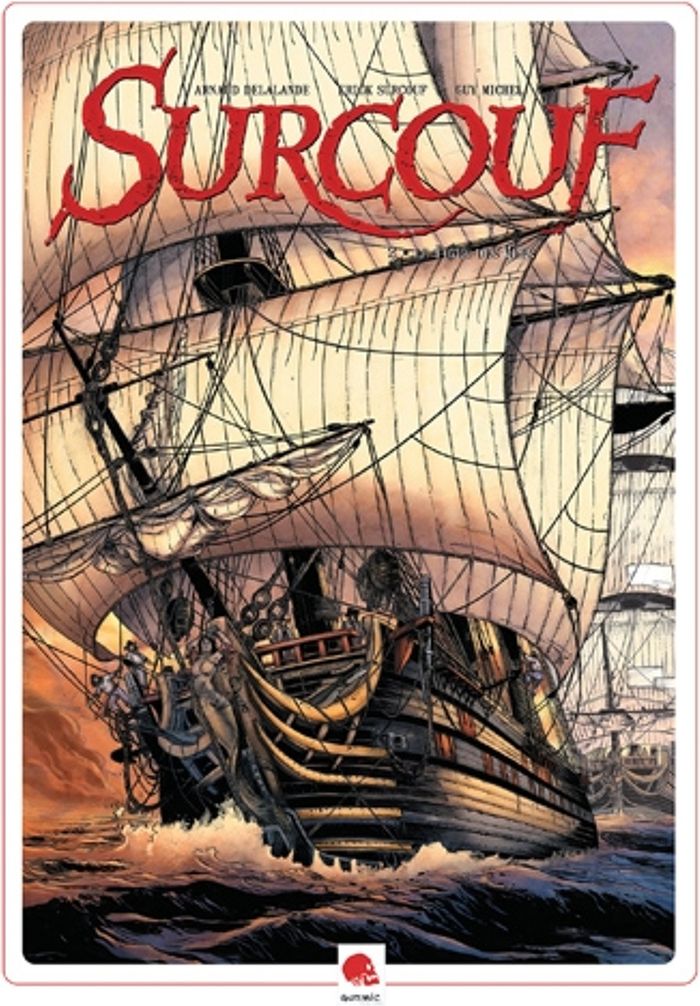 Couverture du livre « SURCOUF - LE TIGRE DES MERS (TOME 2) » de Delalande/michel, librairie Les Contes Infusés à Corte