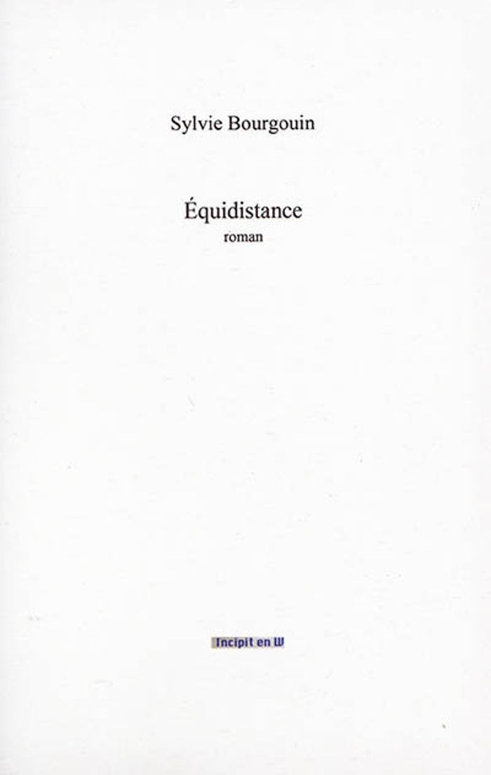 Couverture du livre « EQUIDISTANCE » de Sylvie Bourgouin, librairie Les Contes Infusés à Corte