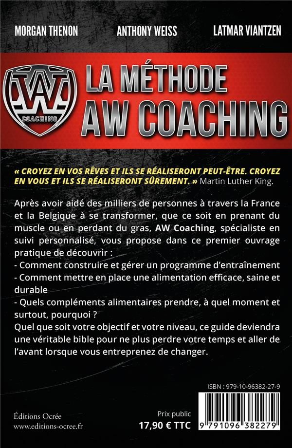 Quatrième de couverture de « LA METHODE AW COACHING - TOUTES LES CLES POUR ATTEINDRE VOS OBJECTIFS »
