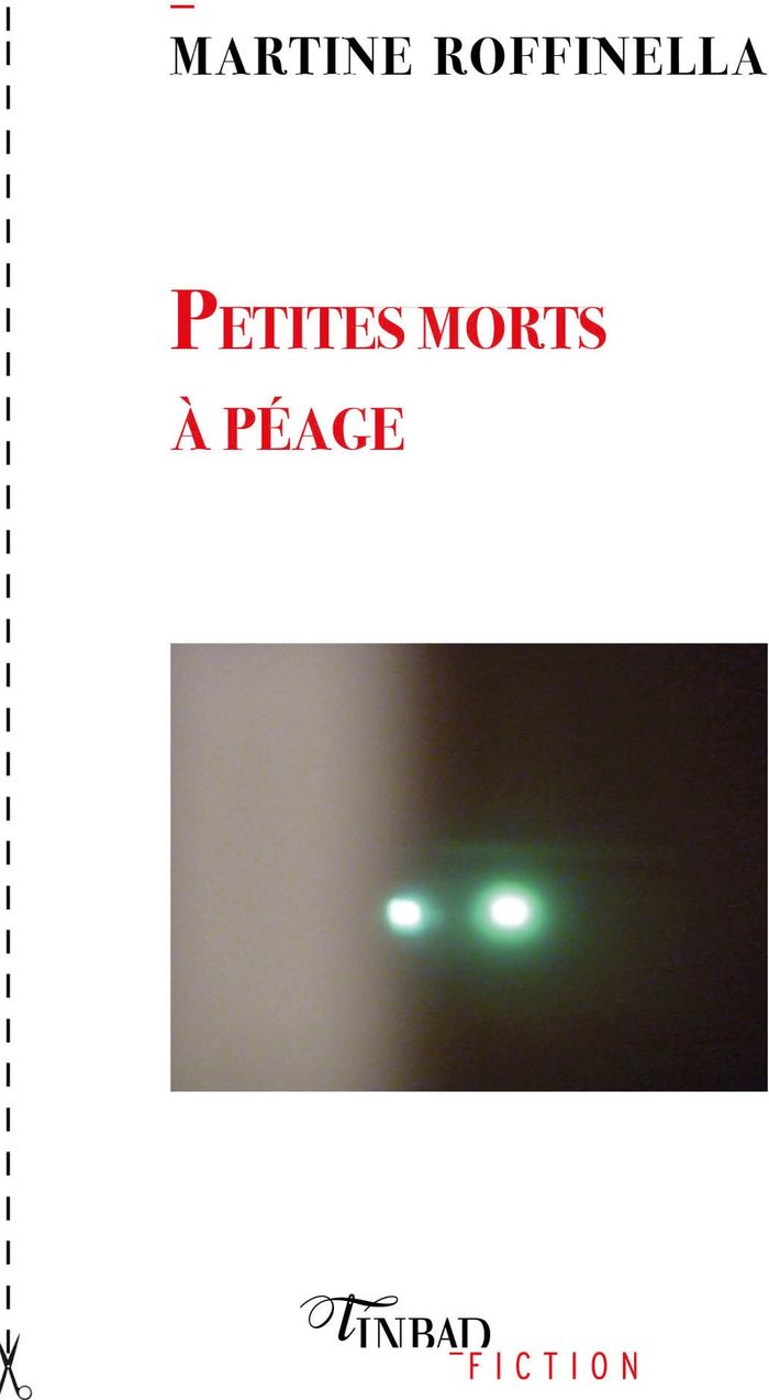 Couverture du livre « Petites morts à péage » de Martine Roffinella, librairie Les Contes Infusés à Corte