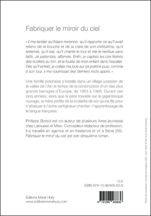 Quatrième de couverture de « Fabriquer le miroir du ciel : roman »