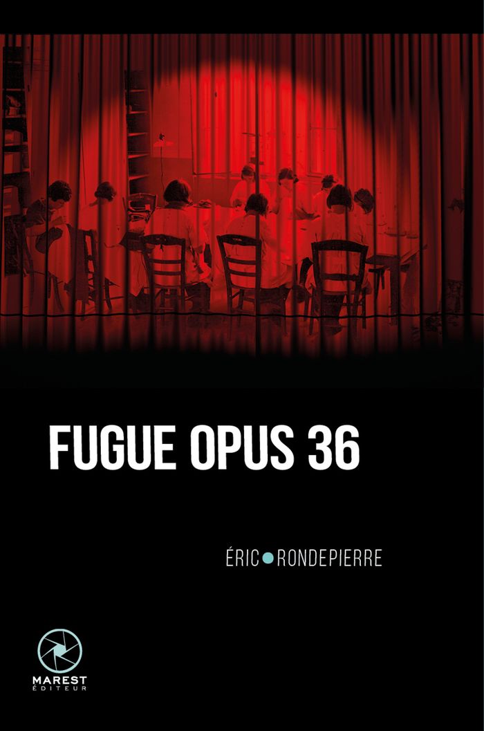 Couverture du livre « Fugue opus 36 » de Éric Rondepierre, librairie Les Contes Infusés à Corte