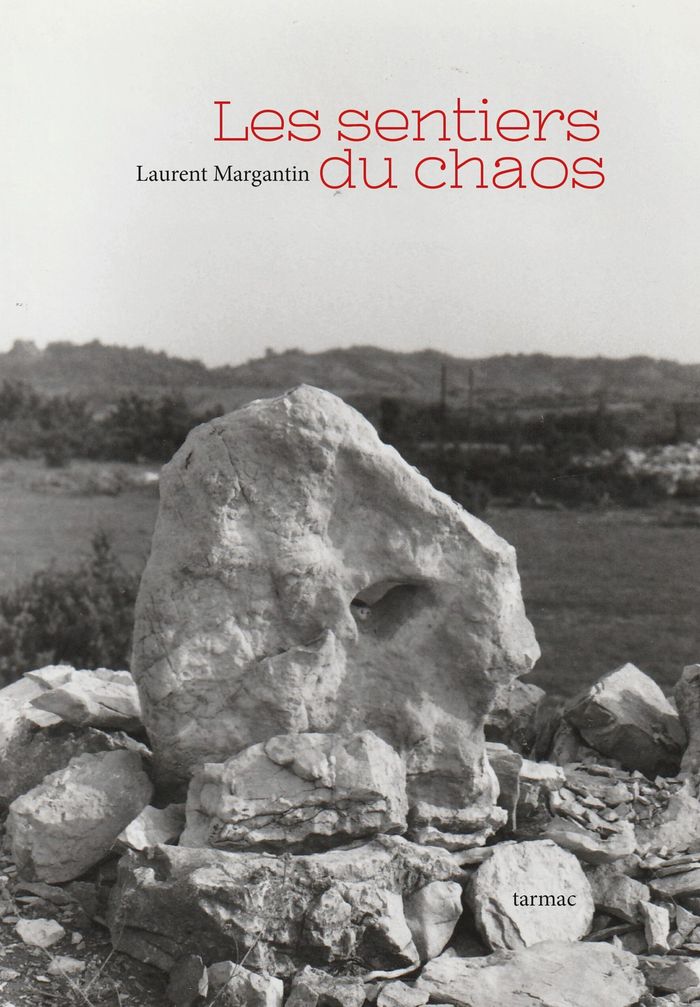 Couverture du livre « Les sentiers du chaos » de Laurent Margantin, librairie Les Contes Infusés à Corte
