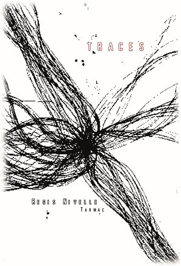 Couverture du livre « Traces » de Régis Nivelle, librairie Les Contes Infusés à Corte