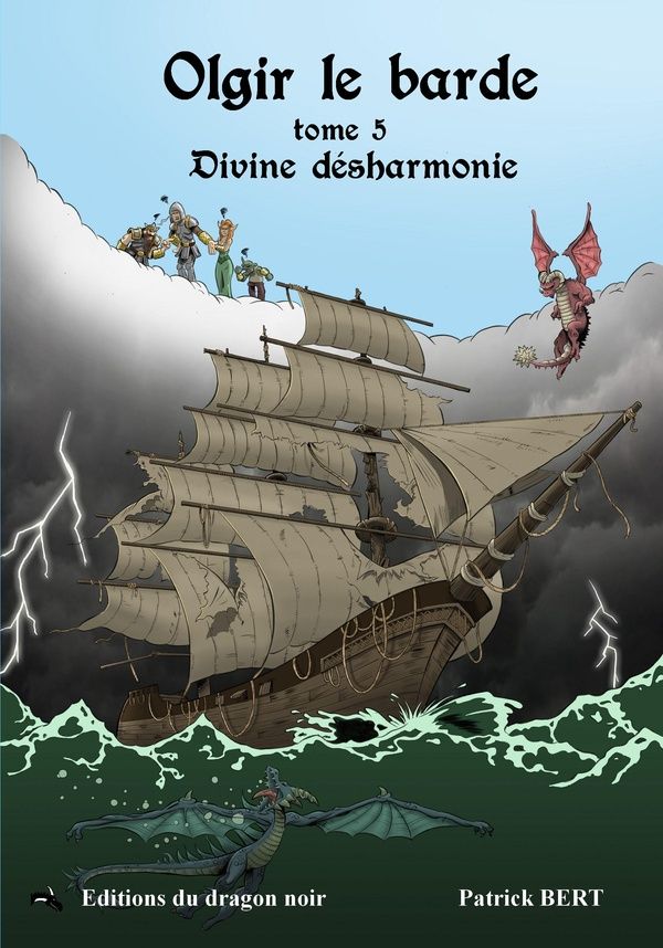 Couverture du livre « DIVINE DESHARMONIE TOME 5 D'OLGIR LE BARDE » de Bert Patrick, librairie Les Contes Infusés à Corte