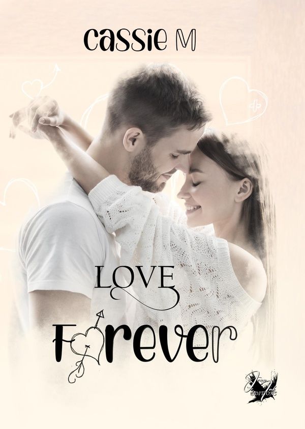 Couverture du livre « LOVE FOREVER » de Cassy M, librairie Les Contes Infusés à Corte