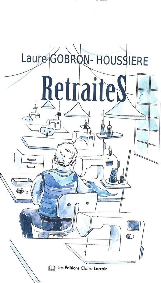 Couverture du livre « RetraiteS » de Laure Gobron-Houssiere, librairie Les Contes Infusés à Corte