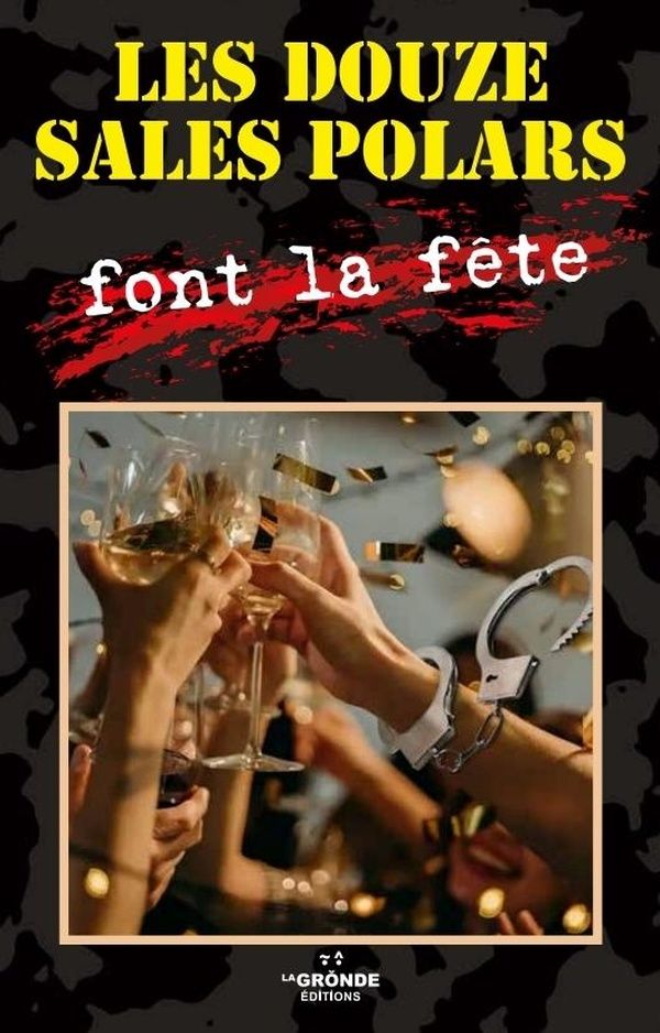 Couverture du livre « Les douze sales polars font la fête », librairie Les Contes Infusés à Corte