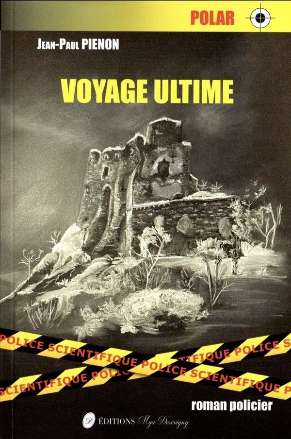 Couverture du livre « VOYAGE ULTIME » de Jean-Paul Pienon, librairie Les Contes Infusés à Corte