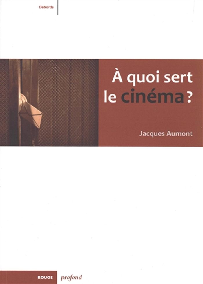 Couverture du livre « À quoi sert le cinéma ? », librairie Les Contes Infusés à Corte