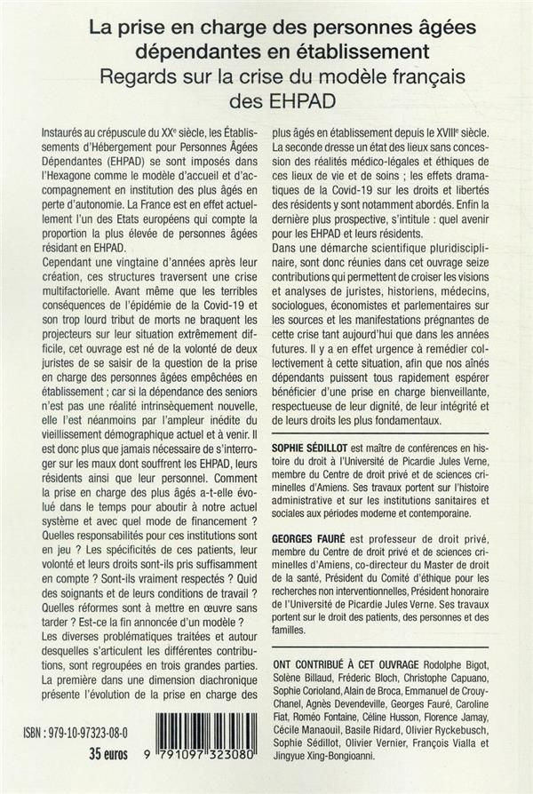 Quatrième de couverture de « LA PRISE EN CHARGE DES PERSONNES AGEES DEPENDANTES EN ETABLISSEMENT - REGARDS SUR LA CRISE DU MODELE »