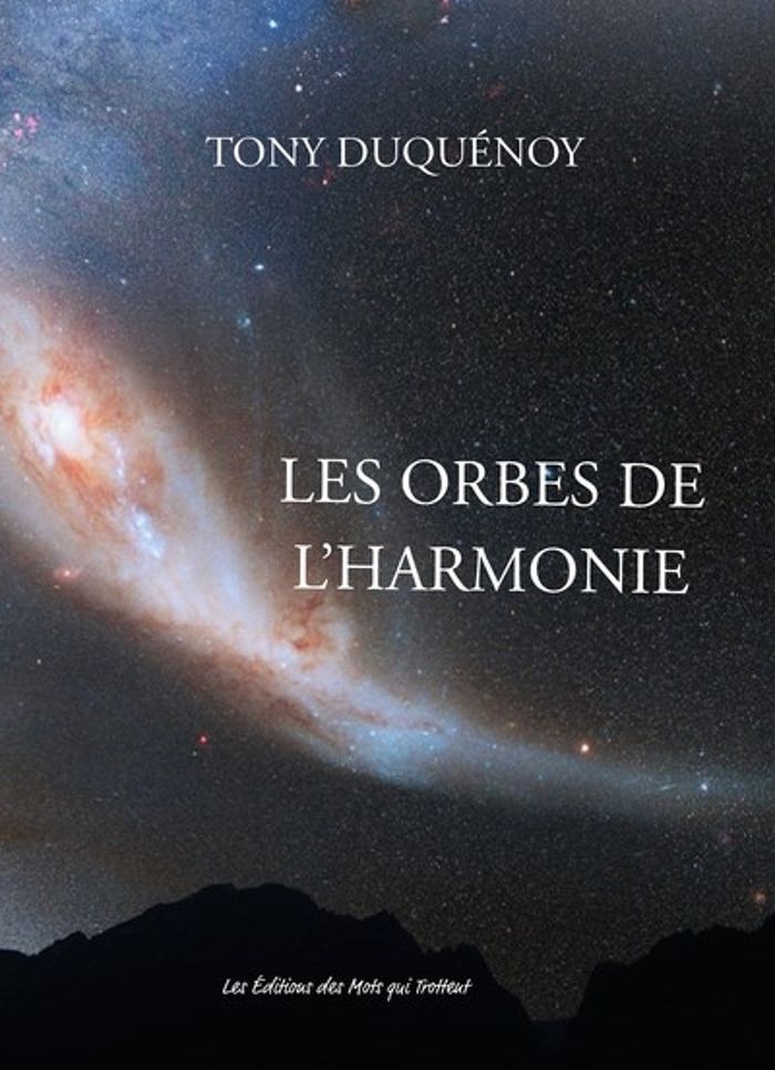 Couverture du livre « LES ORBES DE L'HARMONIE », librairie Les Contes Infusés à Corte