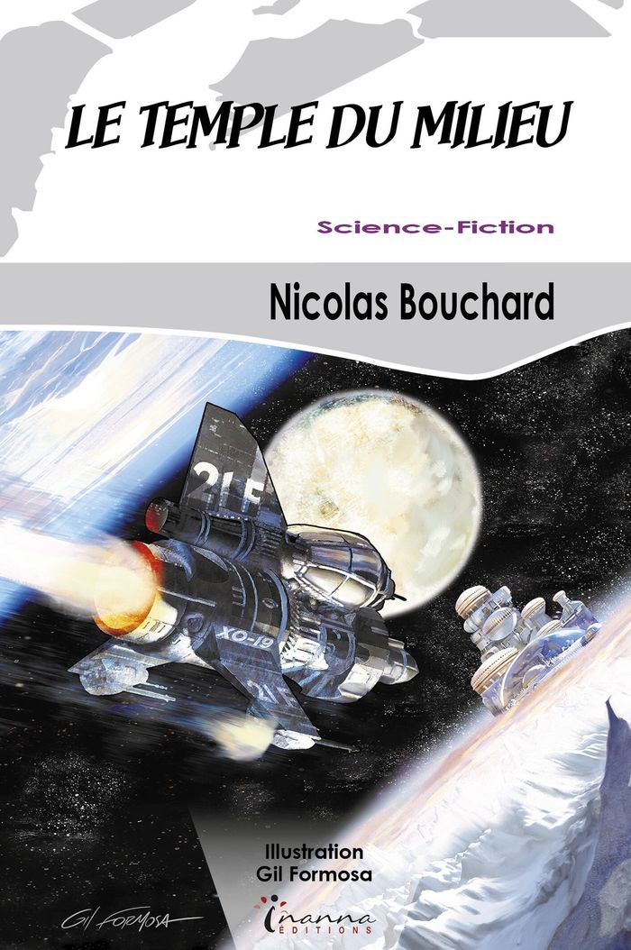 Couverture du livre « Le temple du milieu » de Nicolas Bouchard, librairie Les Contes Infusés à Corte