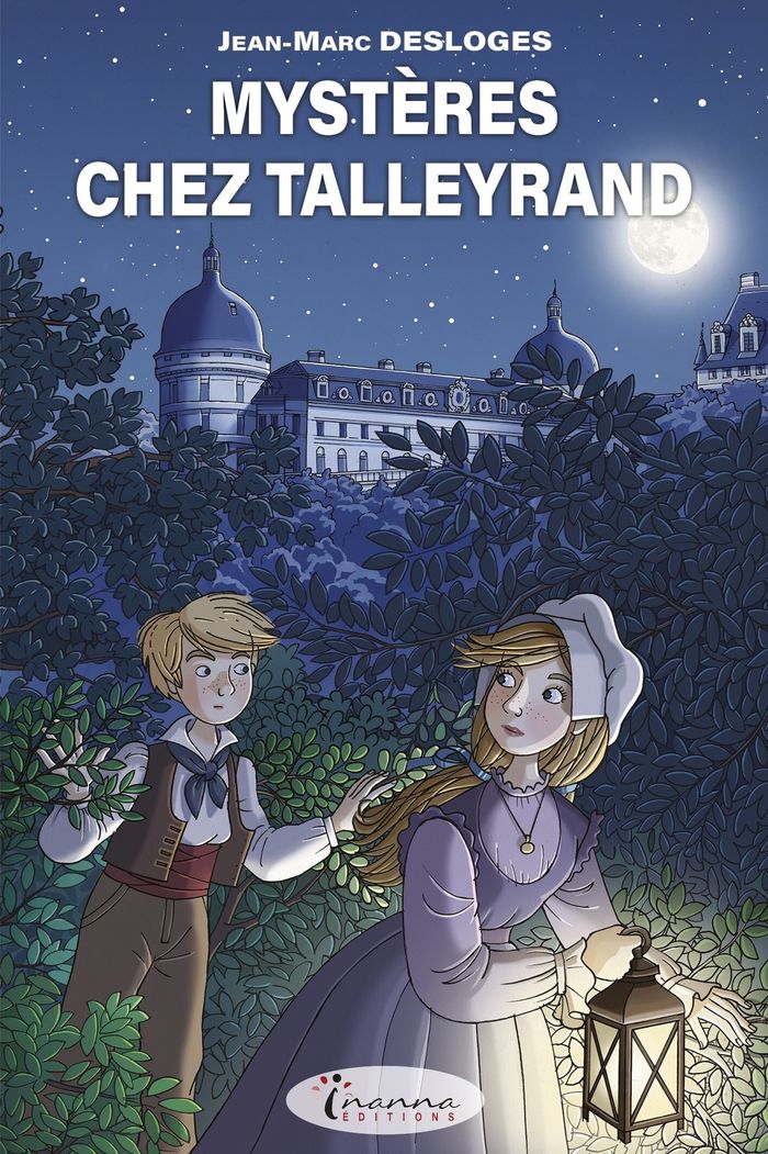Couverture du livre « Mystères chez Talleyrand » de Jean-Marc Desloges, librairie Les Contes Infusés à Corte