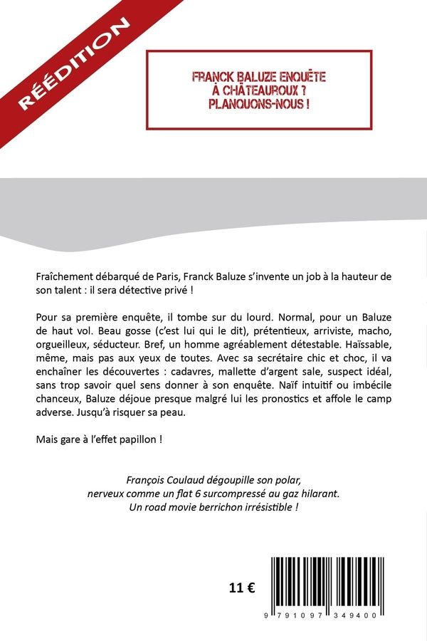 Quatrième de couverture de « Voir Châteauroux et mourir : une aventure de Franck Baluze »