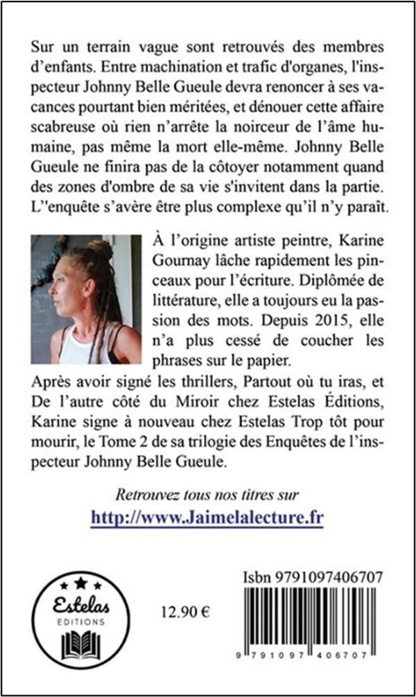 Quatrième de couverture de « Trop tôt pour mourir »