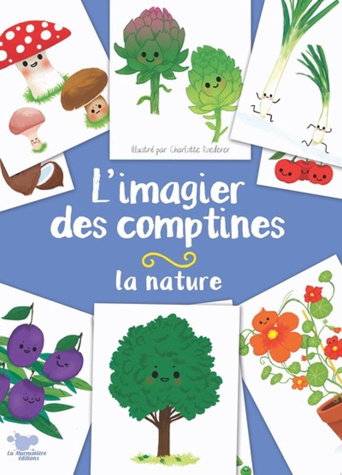 Couverture du livre « L'imagier des comptines : la nature » de Charlotte Roederer, librairie Les Contes Infusés à Corte