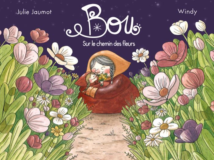 Couverture du livre « Bou sur le chemin des fleurs » de Julie Jaumot, librairie Les Contes Infusés à Corte