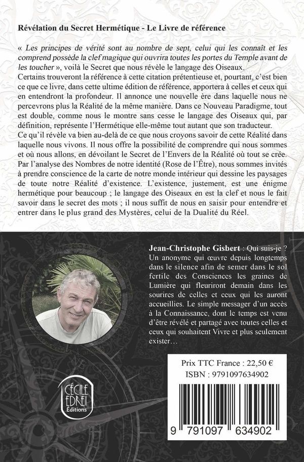 Quatrième de couverture de « Le langage des Oiseaux : Révélation du Secret Hermétique,Le Livre de référence »