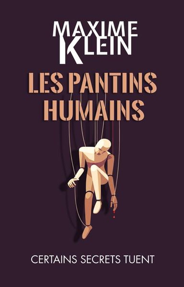 Couverture du livre « Les pantins humains : roman », librairie Les Contes Infusés à Corte