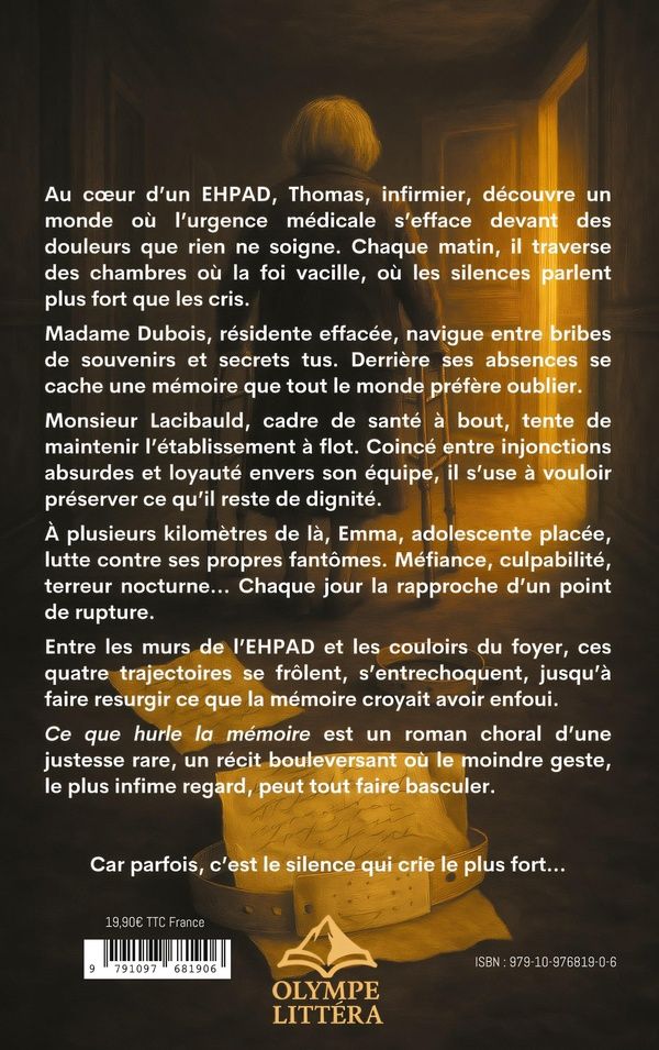 Quatrième de couverture de « Ce que hurle la mémoire »