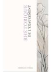 Couverture du livre « Rhétorique de l'exaucement » de Chancelvie Luyelola, librairie Les Contes Infusés à Corte