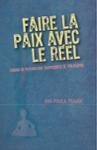 Couverture du livre « Faire la paix avec le réel : essais de psychologie saupoudrés de philosophie » de Ana-Paula Prange, librairie Les Contes Infusés à Corte