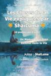 Couverture du livre « Les choses de la vie expliquées par ShaïLuma (et postées par Eryan) : un manuel pour bien débuter dans la vie », librairie Les Contes Infusés à Corte
