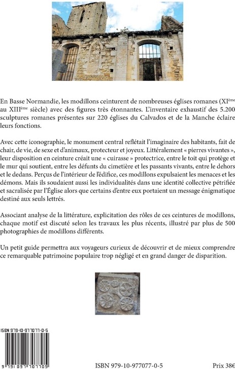 Quatrième de couverture de « Canaliser les imaginaires, coloniser les esprits : les ceintures de modillons des églises bas-normandes »