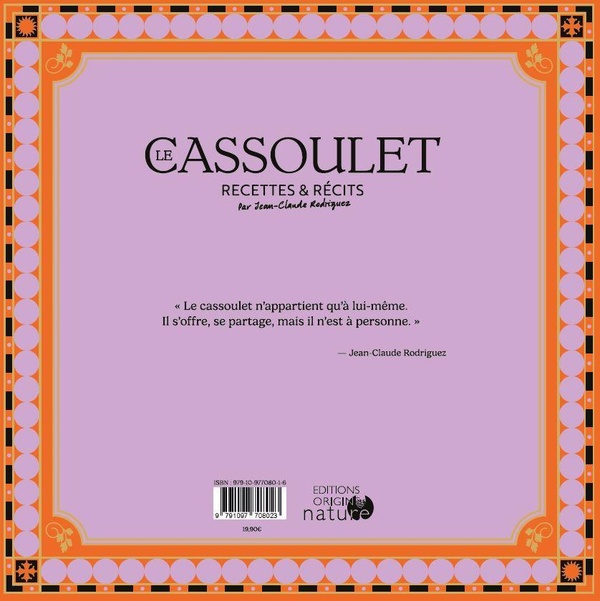 Quatrième de couverture de « Le cassoulet : recettes & récits »