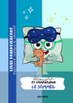 Couverture du livre « Découvrir et comprendre le sommeil : livre parent-enfant, explicatif, ludique & éducatif » de Anaïs Anoush, librairie Les Contes Infusés à Corte